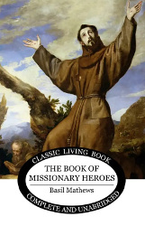 The Book of Missionary Heroes Reprint