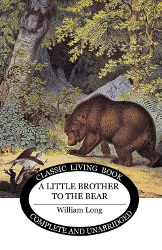 A Little Brother to the Bear Reprint