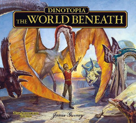Dinotopia, The World Beneath: 20th Anniversary Edition Reprint