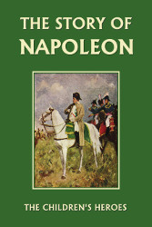 The Story of Napoleon