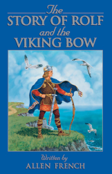 The Story of Rolf and the Viking's Bow