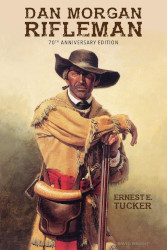 Dan Morgan Rifleman Reprint